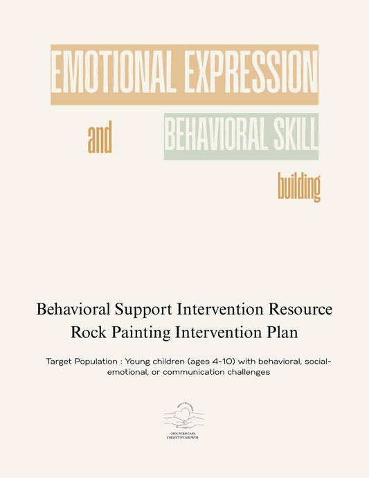 Emotional Expression & Behavioral Skill Building Intervention